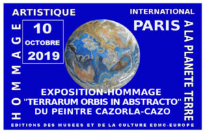 Exposition Hommage International à la planète Terre "TERRARUM ORBIS IN ABSTRACTO